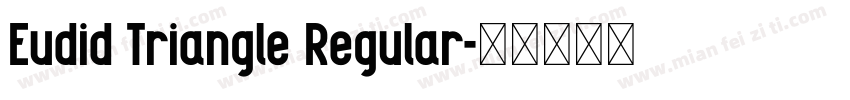 Eudid Triangle Regular字体转换